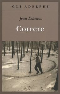 Correre di Jean Echenoz